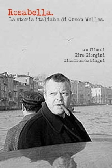 Rosabella - La storia italiana di Orson Welles Trailer