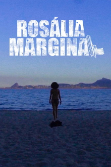 Rosália Marginal Trailer