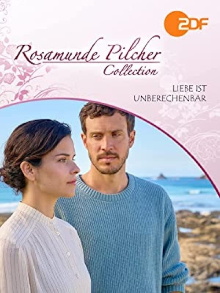 Rosamunde Pilcher: Liebe ist unberechenbar Trailer