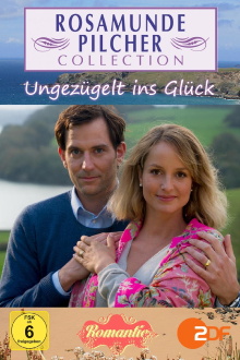 Rosamunde Pilcher: Ungezügelt ins Glück Trailer