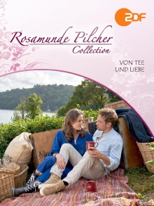 Rosamunde Pilcher: Von Tee und Liebe Trailer