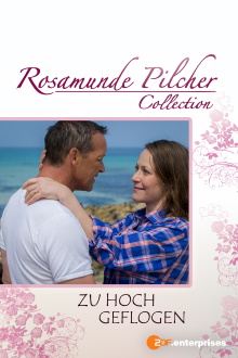 Rosamunde Pilcher: Zu hoch geflogen Trailer