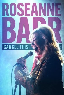 Roseanne Barr: Cancel This! Trailer