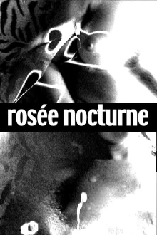 Rosée Nocturne Trailer