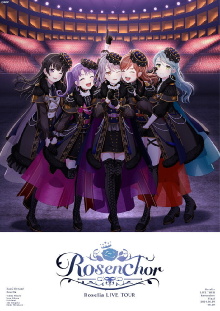 Roselia LIVE TOUR「Rosenchor」東京公演 -Final- Trailer