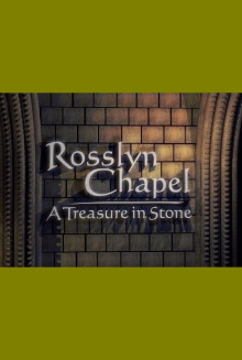 Rosslyn Chapel: A Treasure in Stone Trailer