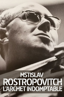 Rostropovich: L'archet Indomptable Trailer