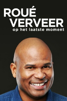 Roué Verveer - Op het Laatste Moment Trailer