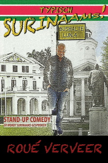 Roué Verveer: Typisch Surinaams Trailer