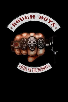 Rough Boys Trailer