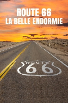 Route 66, la belle endormie Trailer