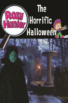 Roxy Hunter and the Horrific Halloween Trailer