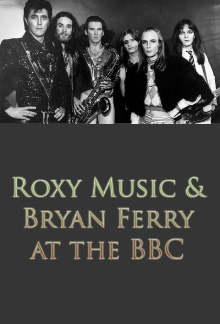 Roxy Music and Bryan Ferry at the BBC Trailer