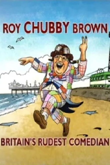 Roy Chubby Brown: Britain's Rudest Comedian Trailer