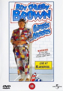 Roy Chubby Brown: Clitoris Allsorts - Live at Blackpool Trailer