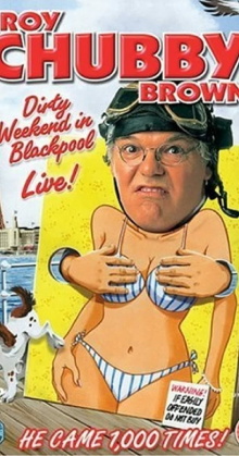 Roy Chubby Brown: Dirty Weekend in Blackpool Live Trailer
