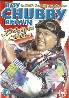Roy Chubby Brown: Kick-Arse Chubbs Trailer
