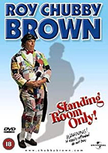 Roy Chubby Brown: Standing Room Only Trailer