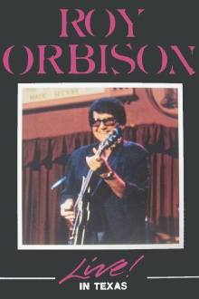 Roy Orbison Live In Texas Trailer