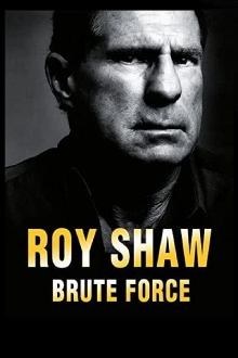 Roy Shaw: Brute Force Trailer