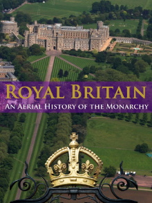 Royal Britain: An Aerial History of the Monarchy Trailer