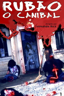 Rubão, O Canibal Trailer
