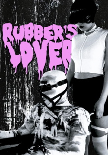 Rubber's Lover Trailer