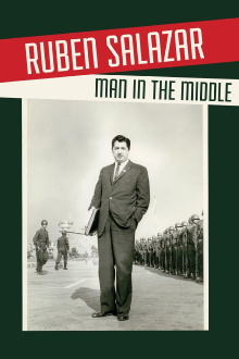 Ruben Salazar: Man in the Middle Trailer