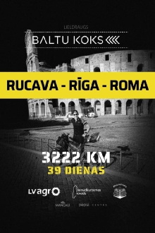 Rucava - Riga - Rome Trailer