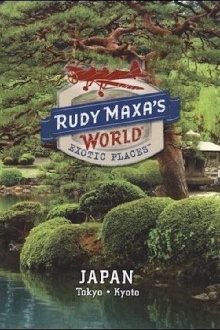 Rudy Maxa's World Exotic Places: Tokyo, Japan Trailer