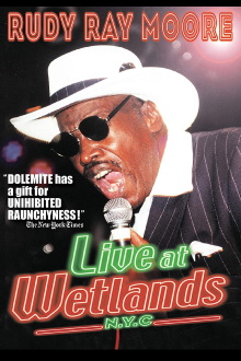 Rudy Ray Moore: Live at Wetlands: N.Y.C. Trailer