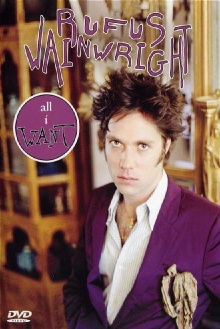 Rufus Wainwright - All I Want Trailer