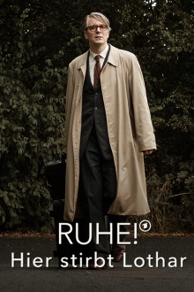Ruhe! Hier stirbt Lothar Trailer