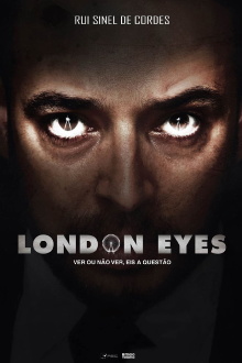 Rui Sinel de Cordes: London Eyes Trailer