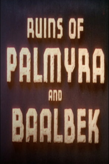Ruins of Palmyra and Baalbek Trailer