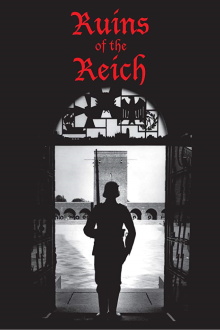 Ruins of the Reich Trailer