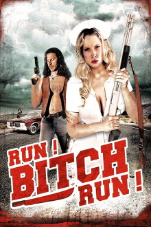 Run! Bitch Run! Trailer