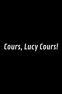 Run, Lucy Run! Trailer