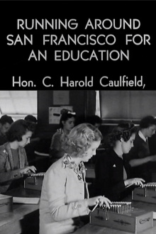 Running Around San Francisco for an Education Trailer