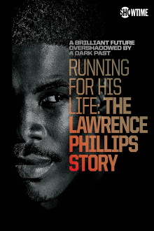 Running for His Life: The Lawrence Phillips Story Trailer