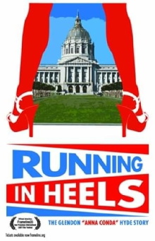 Running in Heels: The Glendon Anna Conda Hyde Story Trailer