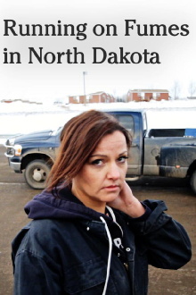 Running on Fumes in North Dakota Trailer