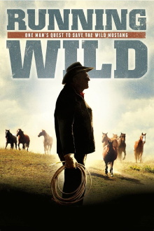 Running Wild: One Man's Quest to Save the Wild Mustang Trailer