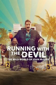 Running with the Devil: The Wild World of John McAfee Trailer