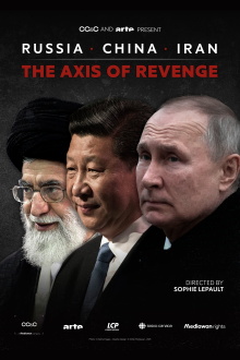 Russia, China, Iran: The Axis of Revenge Trailer