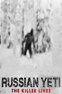 Russian Yeti: The Killer Lives Trailer
