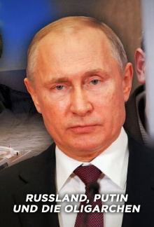 Russland, Putin und die Oligarchen Trailer