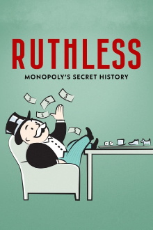 Ruthless: Monopoly's Secret History Trailer