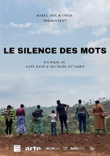 Rwanda : the silence of words Trailer