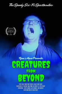 Ryan's House Presents: Creatures from Beyond Trailer